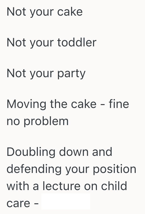 Screenshot 2025 05 06 at 6.06.17 PM He Saw A Toddler Touching Someone Elses Birthday Cake, So He Moved The Cake Out Of Reach. Now Everyone Is Treating Him Like The Bad Guy.
